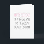 Humourous Birthday Grandma from Grandson Card<br><div class="desc">Funny quotes to crack even the hardest nuts ; )</div>