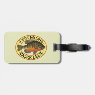 Humourous Bluegill Fishing Luggage Tag