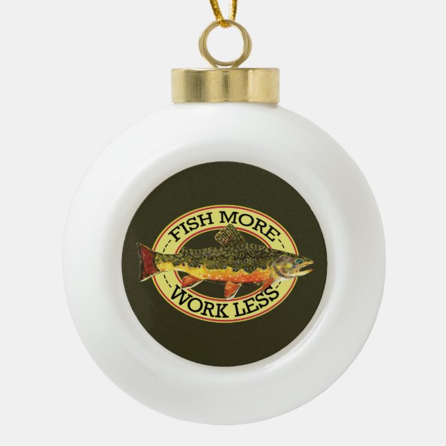 Humourous Brook Trout Fly Fishing Ceramic Ball Christmas Ornament (Front)