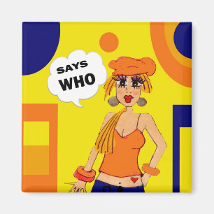 Humourous, cartoon girl attitude magnet