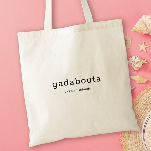 Humourous Caymanian Dialect Gadabouta Tote Bag (Creator Uploaded)