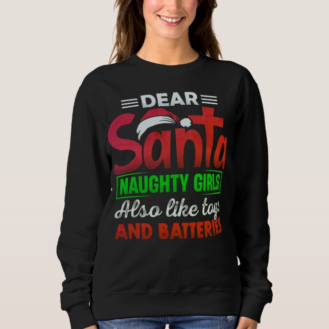 Humourous Christmas t-shirt with a cheeky message Sweatshirt (Front)