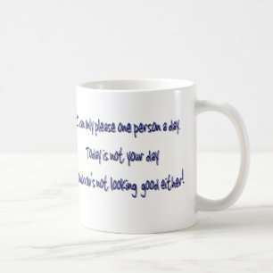 Humourous Coffee Mug Funny saying