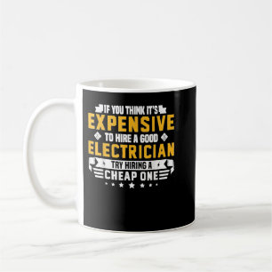 Humourous Electrician Pun Funny Electrician Techni Coffee Mug