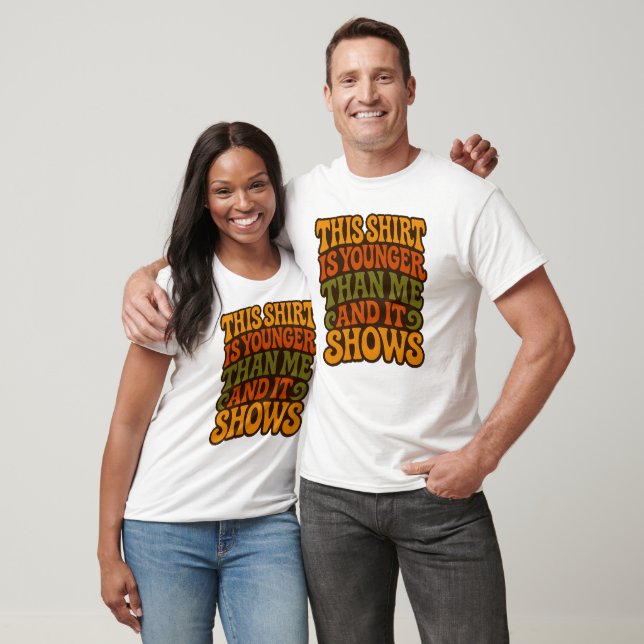 Humourous Getting Older Apparel T-Shirt (Unisex)