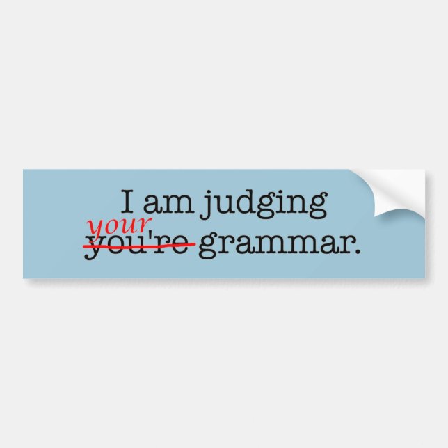 Humourous Grammar Police Bumper Sticker (Front)