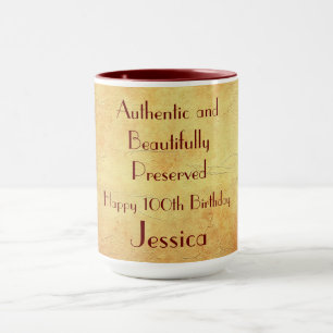 Humourous Happy 100th Birthday Mug