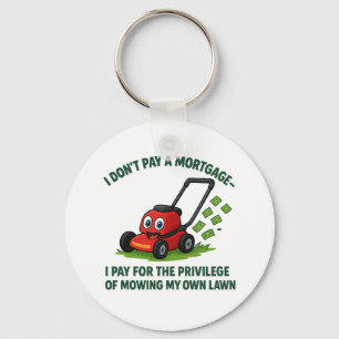 Humourous Homeownership and Mortgage Designs Key Ring