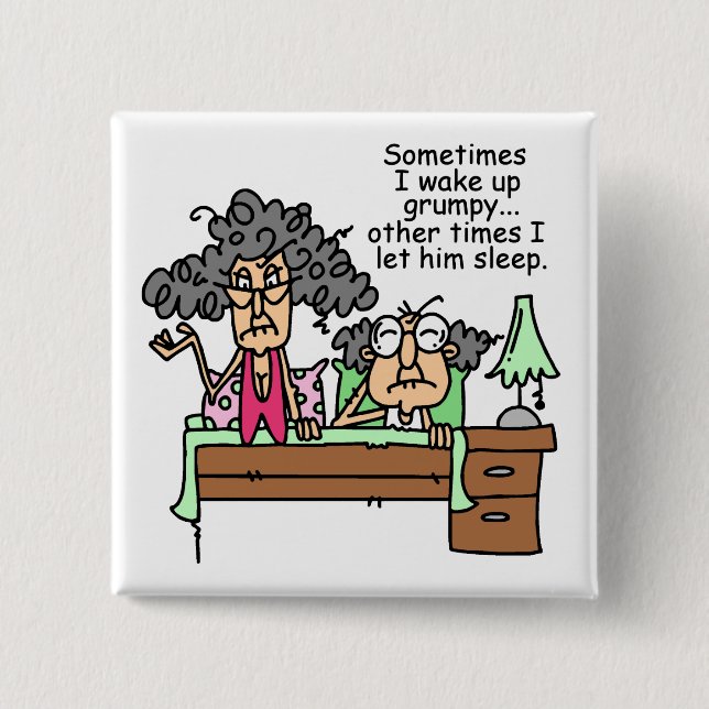 Humourous Let Grumpy Sleep 15 Cm Square Badge (Front)