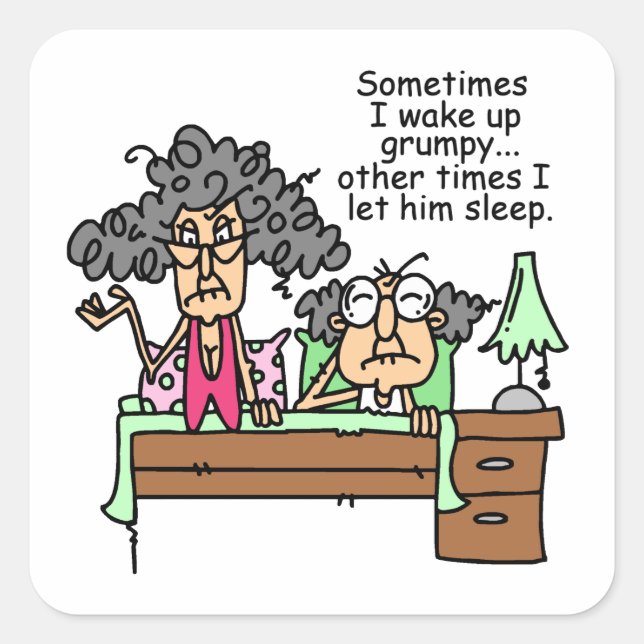 Humourous Let Grumpy Sleep Square Sticker (Front)