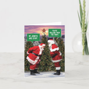 Humourous Merry Christmas Card - Santa Stiff Joint