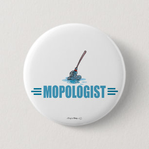 Humourous Mop Mopping 6 Cm Round Badge