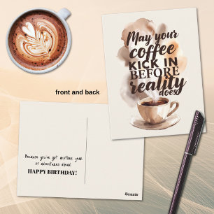 Humourous Morning Coffee Lover Birthday Postcard