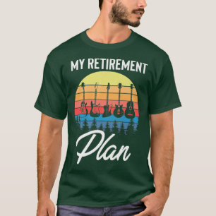 Humourous My Retirement Plan Rock-And-Roll Music E T-Shirt