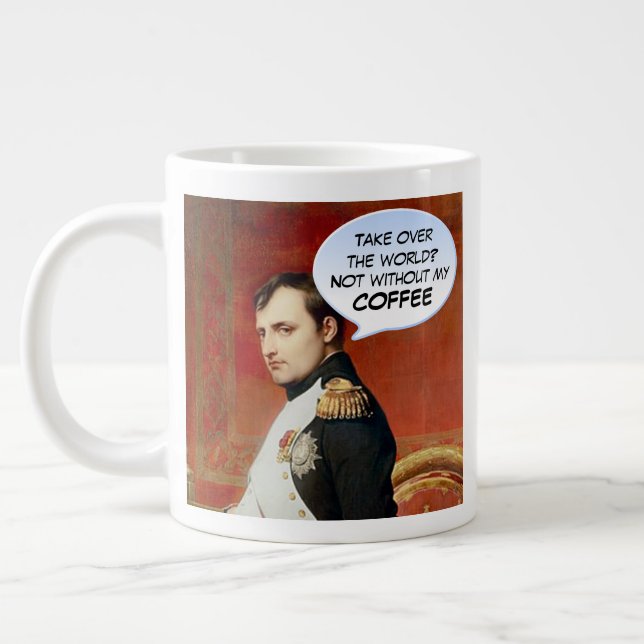 Humourous Napoleon Coffee Quote Large Coffee Mug (Left)