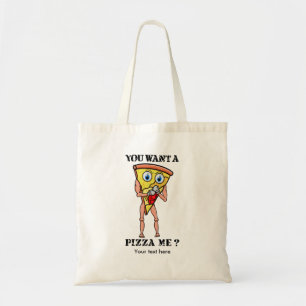 Humourous Pizza You Want  A Piece Of Me Tote Bag