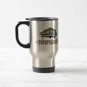 Humourous Pop Up Camper Travel Mug