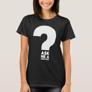 Humourous Question Fixing Car Technician Machinist T-Shirt