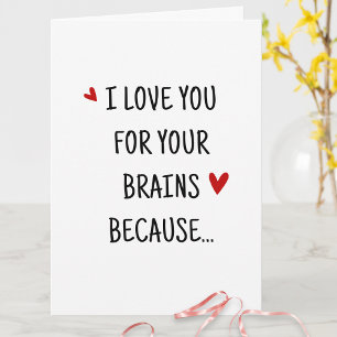 Humourous Quote I Love You Funny Valentines Day Card