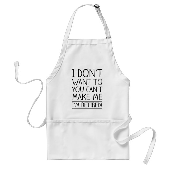 Humourous Retirement Quote Standard Apron (Front)