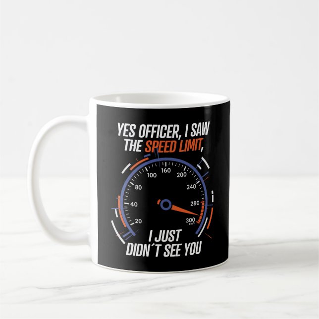 Humourous speed limit car design coffee mug (Left)