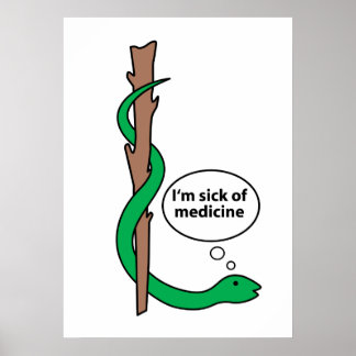 Humourous Staff of Asclepius Poster