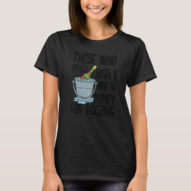 Humourous Statement Sarcasm Joke  Witty T-Shirt (Front)