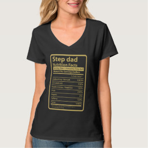 Humourous Step Dad Nutrition Facts Father's Day Fu T-Shirt