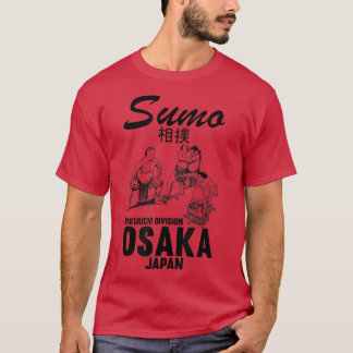 Humourous Sumo Wrestler Judo Osaka Japan Wrestler  T-Shirt
