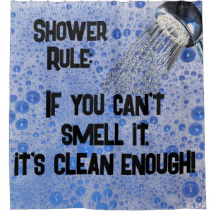 Humourous Teen Boy if you can't smell it, Shower Curtain