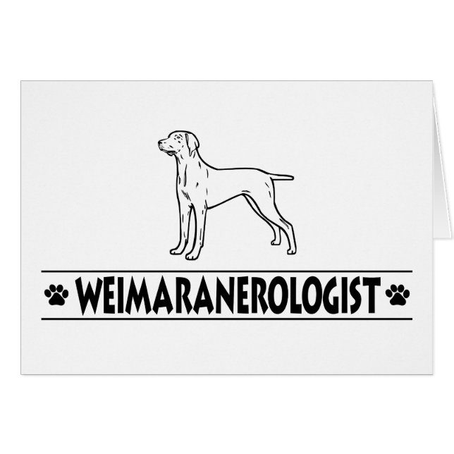 Humourous Weimaraner (Front Horizontal)