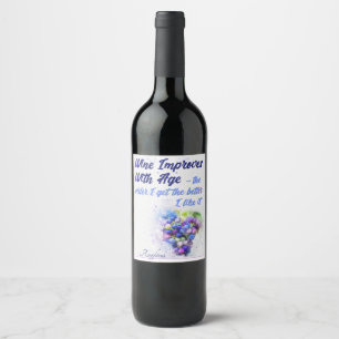 Humourous Wine Improves Age Pastel Blue Pink Label
