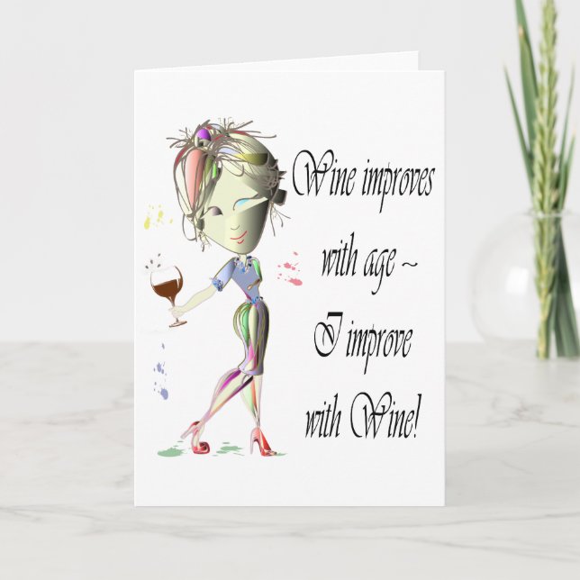 Humourous Wine saying greeting card (Front)