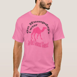 Hump day and camel T-Shirt