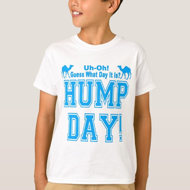 HUMP DAY Blue for Him T-Shirt (Front)
