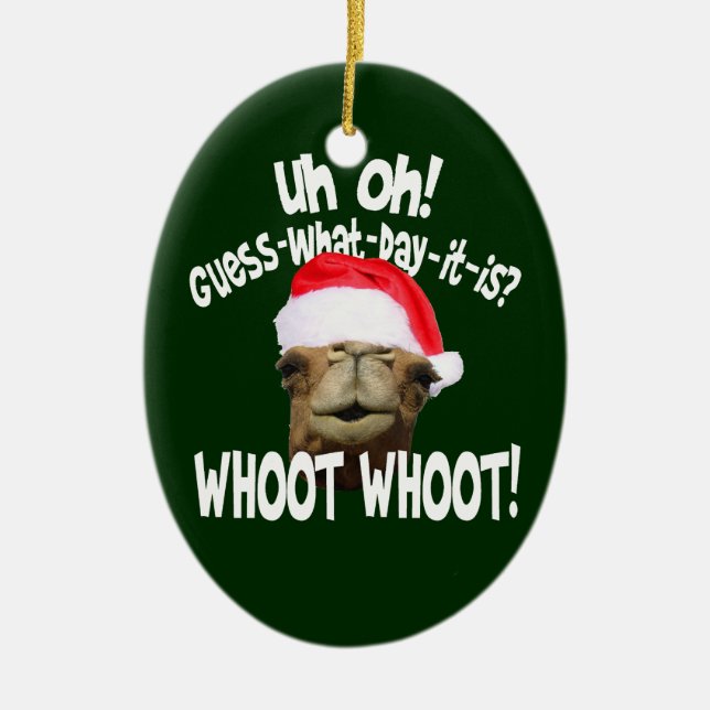 Hump Day Camel Christmas Ornament (Front)