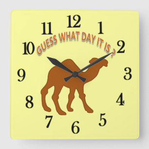 Hump day Camel Guess What Day It Is Hump Day Clock