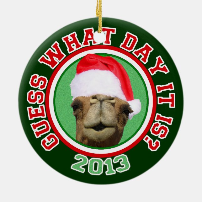 Hump Day Camel Santa Christmas 2013 Ornament (Back)