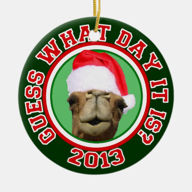 Hump Day Camel Santa Christmas 2013 Ornament (Front)