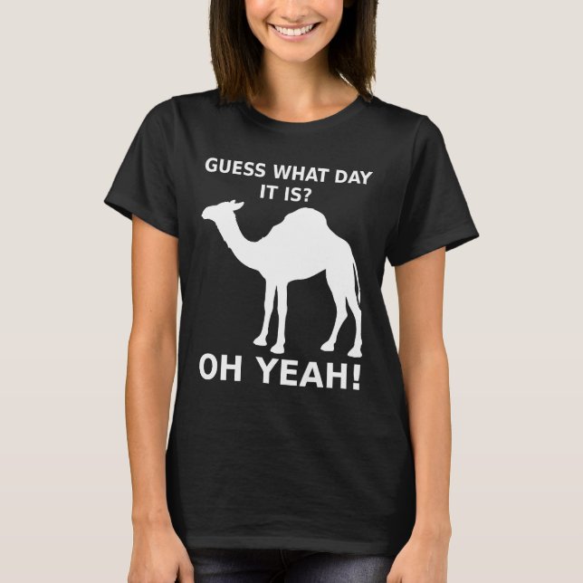 Hump Day Camel T-shirt (Front)