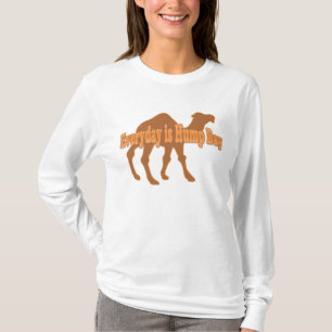 Hump Day Everyday is Hump day Humour T-Shirt