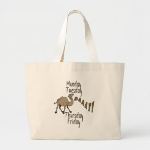 Hump Day Week Days Large Tote Bag