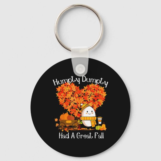 Humpty Dumpty Had A Great Fall Autumn Leaves Thank Key Ring (Front)