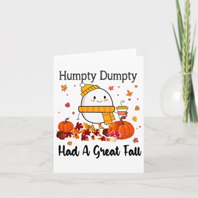 Humpty Dumpty Had A Great Fall Funny Autumn Thanks Card (Front)