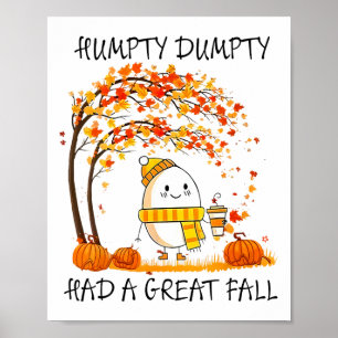 Humpty Dumpty Had A Great Fall Funny Egg Thanksgiv Poster