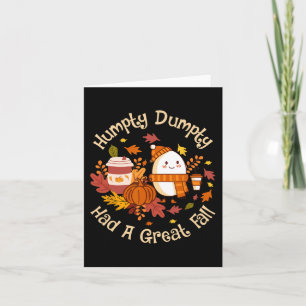 Humpty Dumpty Had A Great Fall Happy Fall Y'all Au Card