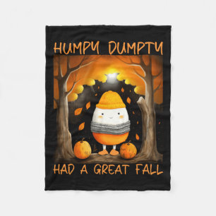 Humpty Dumpty Had A Great Fall Thanksgiving Autumn Fleece Blanket