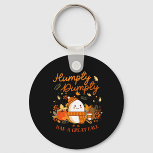 Humpty Dumpty Had A Great Fall Thanksgiving Autumn Key Ring