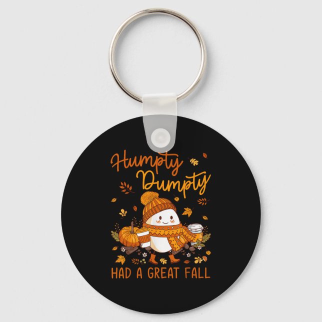 Humpty Dumpty Had A Great Fall Thanksgiving Autumn Key Ring (Front)