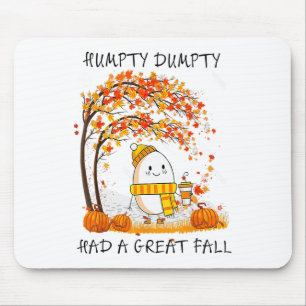 Humpty Dumpty Had A Great Fall Thanksgiving Autumn Mouse Pad